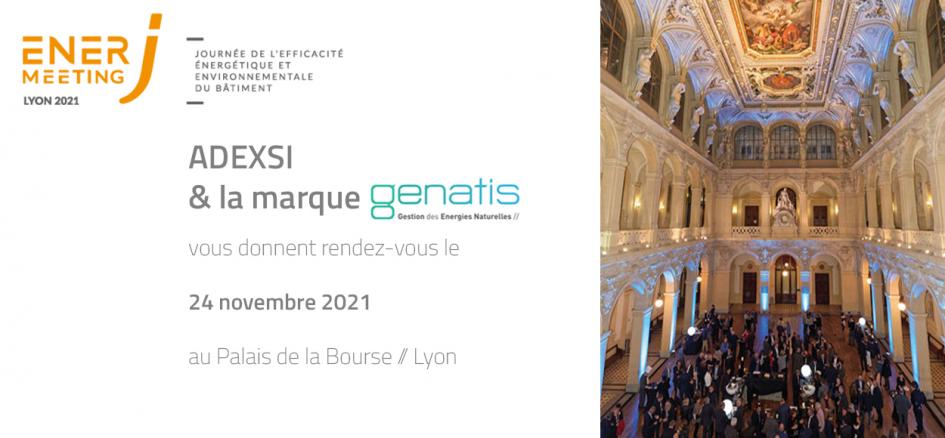 EnerjMeeting Lyon 2021 : Adexsi présente Genatis